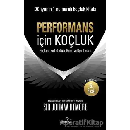 Performans için Koçluk - John Whitmore - Paloma Yayınevi