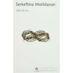 Serkeftina Moristanan - Adar Jiyan - Peri Yayınları