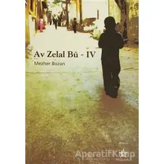 Av Zelal Bu - 4 - Mezher Bozan - Peri Yayınları