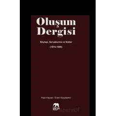 Oluşum Dergisi – Söyleşi Soruşturma ve Notlar - Eren Koçdemir - Parya Kitap