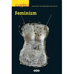 Cogito Sayı: 58 Feminizm - Yapı Kredi Yayınları