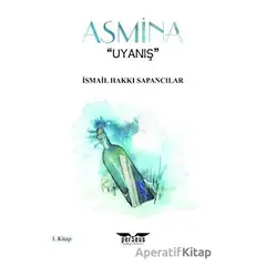 Asmina 1. Kitap - İsmail Hakkı Sapancılar - Perseus