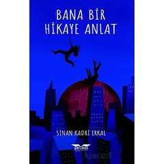 Bana Bir Hikaye Anlat - Sinan Kadri Erkal - Perseus