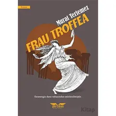 Frau Troffea - Murat Terlemez - Perseus