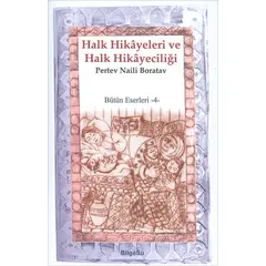 Halk Hikayeleri ve Halk Hikayeciliği - Pertev Naili Boratav - Bilgesu Yayıncılık