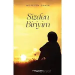 Sizden Biriyim - Hüseyin Şahin - Neyzen Kitap