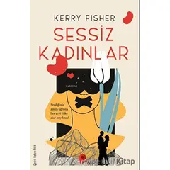 Sessiz Kadınlar - Kerry Fisher - Peta Kitap