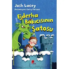 Ejderha Bakıcısının Şatosu - Josh Lacey - Peta Kitap