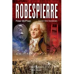 Robespierre - Peter McPhee - İş Bankası Kültür Yayınları
