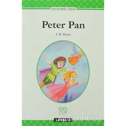 Peter Pan - James Matthew Barrie - 1001 Çiçek Kitaplar