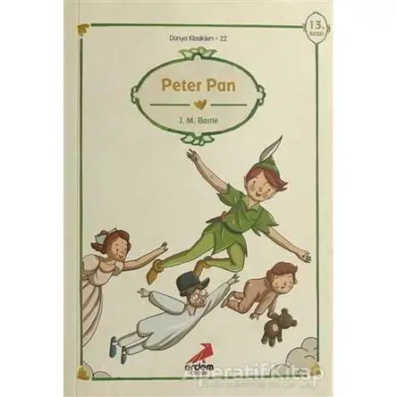 Peter Pan - James Matthew Barrie - Erdem Çocuk