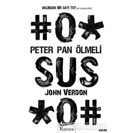 Peter Pan Ölmeli - John Verdon - Koridor Yayıncılık