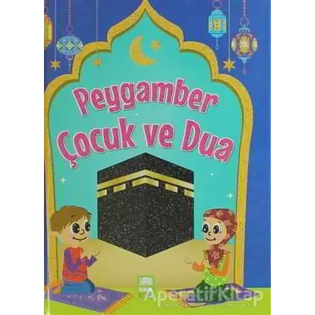 Peygamber Çocuk ve Dua - Mevlüt Işık - Ema Çocuk