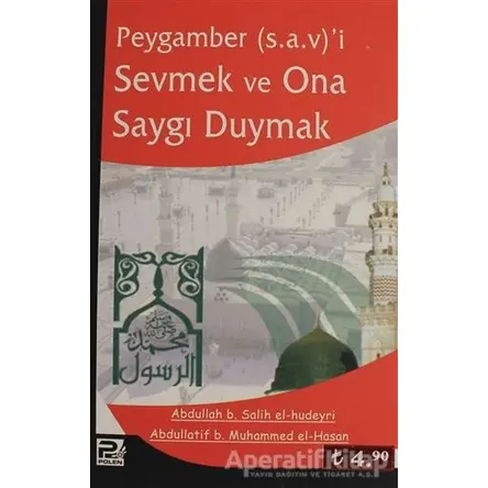 Peygamber (s.a.v)i Sevmek ve Ona Saygı Duymak