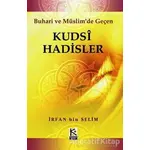 Kudsi Hadisler - İrfan Bin Selim - Karınca & Polen Yayınları