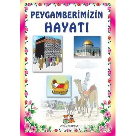 Peygamberimizin Hayatı 1-2 (Orta Boy) - Mürşide Uysal - Uysal Yayınevi