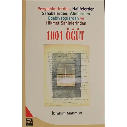 Peygamberlerden, Halifelerden, Sahabelerden, Alimlerden, Edebiyatçılardan ve Hikmet Sahiplerinden 10