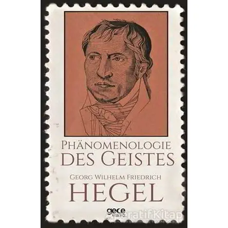 Phanomenologie Des Geistes - Georg Wilhelm Friedrich Hegel - Gece Kitaplığı