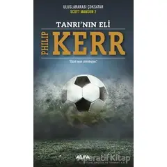 Tanrının Eli - Philip Kerr - Alfa Yayınları