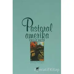 Pastoral Amerika - Philip Roth - Ayrıntı Yayınları