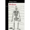 Medyum - Philippe Sollers - Yapı Kredi Yayınları