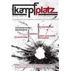 Kampfplatz Sayı: 1 - Kolektif - Phoenix Yayınevi