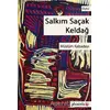 Salkım Saçak Keldağ - Müslüm Kabadayı - Phoenix Yayınevi