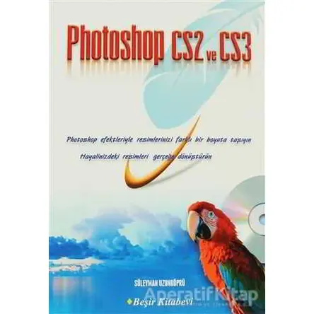 Photoshop cs2 ve cs3 - Süleyman Uzunköprü - Beşir Kitabevi