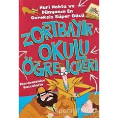 Nuri Nokta ve Dünyanın En Gereksiz Süper Gücü - Zortbayır Okulu Öğrencileri