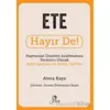 Ete Hayır De! - Hayvansal Ürünleri Azaltmanıza Yardımcı Olacak Basit İpuçları ve Kolay Tarifler