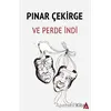 Ve Perde İndi - Pınar Çekirge - Kanon Kitap