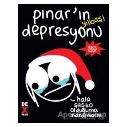 Pınar’ın Yılbaşı Depresyonu - Kolektif - Dex Yayınevi