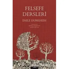 Felsefe Dersleri - Emile Durkheim - Pinhan Yayıncılık
