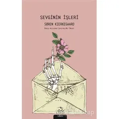 Sevginin İşleri - Soren Kierkegaard - Pinhan Yayıncılık