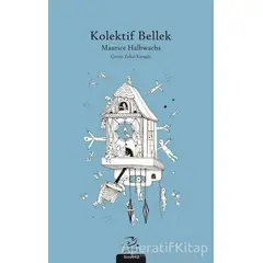 Kolektif Bellek - Maurice Halbwachs - Pinhan Yayıncılık