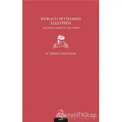 Kurucu İktidarın Eleştirisi - O. Vahdet İşsevenler - Pinhan Yayıncılık