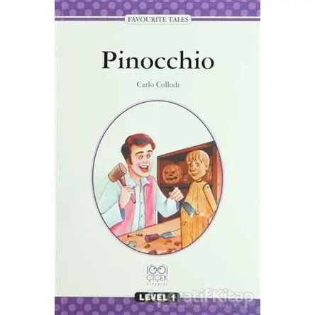 Pinocchio - Carlo Collodi - 1001 Çiçek Kitaplar