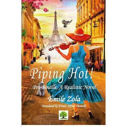 Piping Hot! - Emile Zola - Platanus Publishing