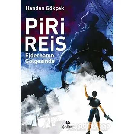 Piri Reis - Handan Gökçek - Yakın Kitabevi