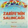 Zarifenin Salıncağı - Yaşar Koca - Pırıltı Kitapları - Erkam