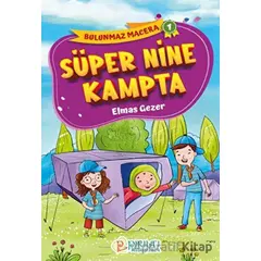 Süper Nine Kampta - Elmas Gezer - Pırıltı Kitapları - Erkam