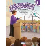 Okulumuzu Seviyoruz Kurallara Uyuyoruz - Nalan Aktaş Sönmez - Çamlıca Çocuk Yayınları