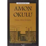 Amon Okulu - Karanlıktaki Işık 1 - Duygu Alkan Erdoğdu - Prometheus Yayınları