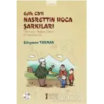 Eşlik CD’li Nasrettin Hoca Şarkıları - Süleyman Tarman - Müzik Eğitimi Yayınları