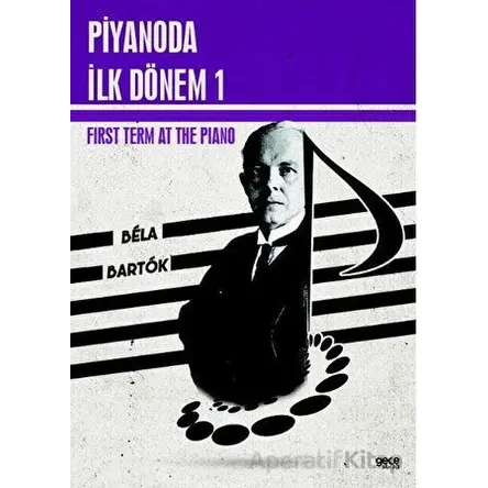 Piyanoda İlk Dönem 1 - Bela Bartok - Gece Kitaplığı