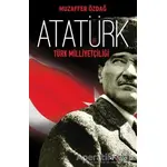 Atatürk ve Türk Milliyetçiliği - Muzaffer Özdağ - Kripto Basım Yayın