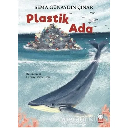 Plastik Ada - Sema Günaydın Çınar - Kırmızı Kedi Çocuk