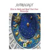 Astrology - How to Make and Read Your Own Horoscope - Sepharial - Platanus Publishing