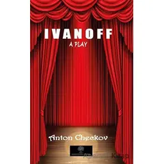 Ivanoff - A Play - Anton Checkov - Platanus Publishing