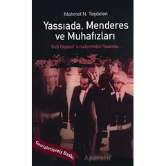 Yassıada Menderes ve Muhafızları - Mehmet N. Taşdelen - Platanus Publishing